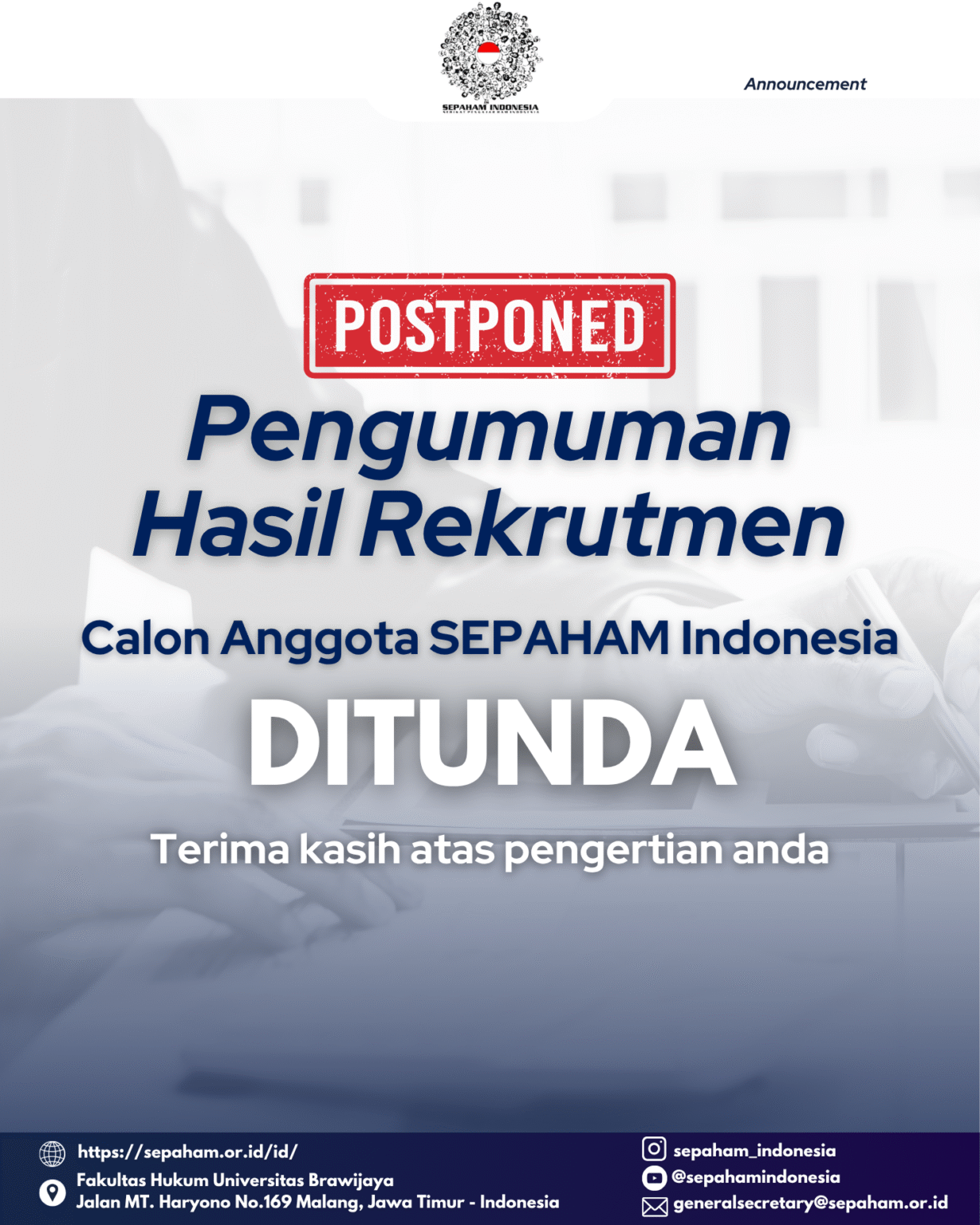 Pengumuman Penundaan Hasil Rekrutmen Anggota SEPAHAM Indonesia